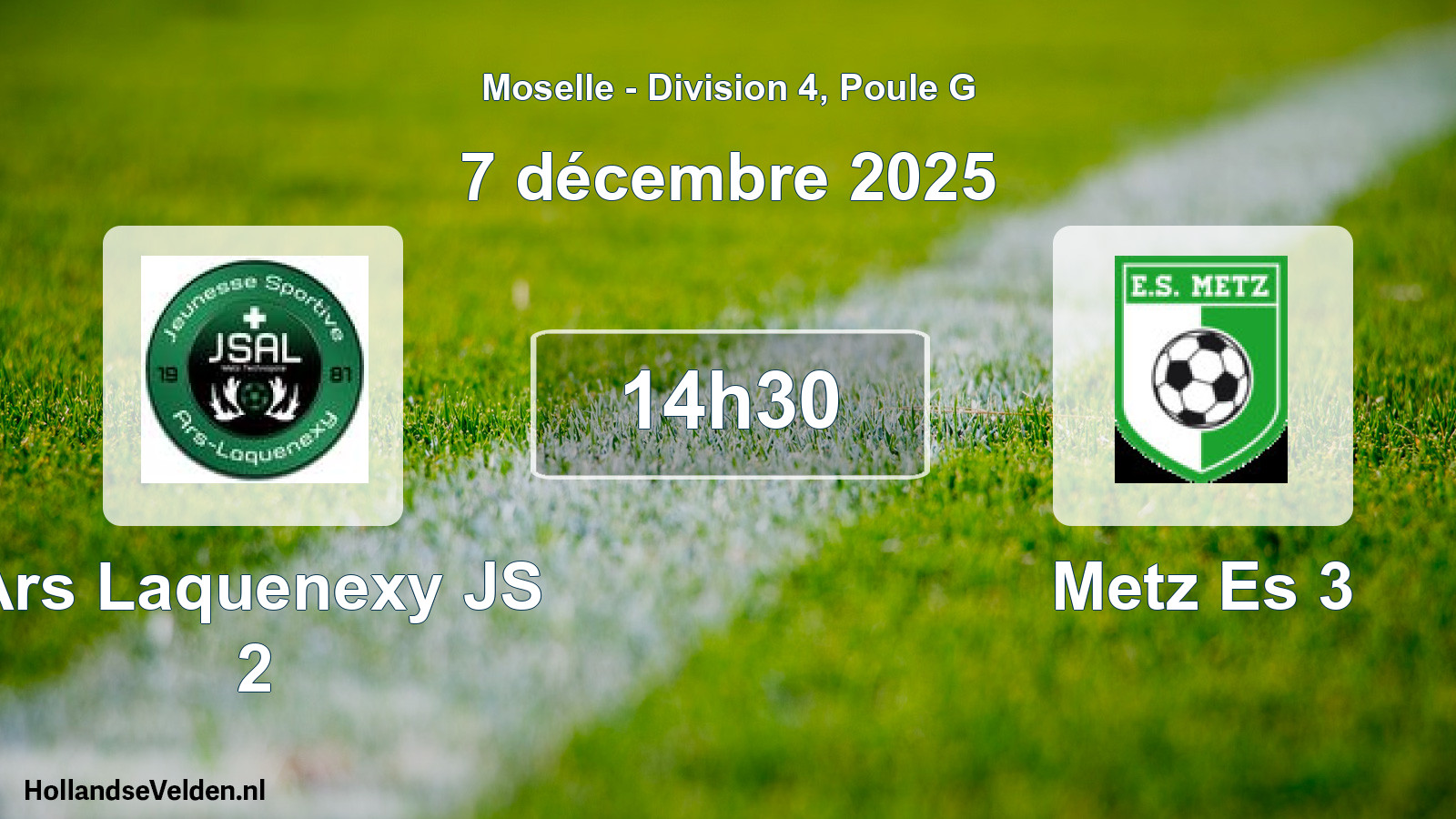 Scheduled Match: Ars Laquenexy JS 2 - Metz Es 3 (7 December 2025)