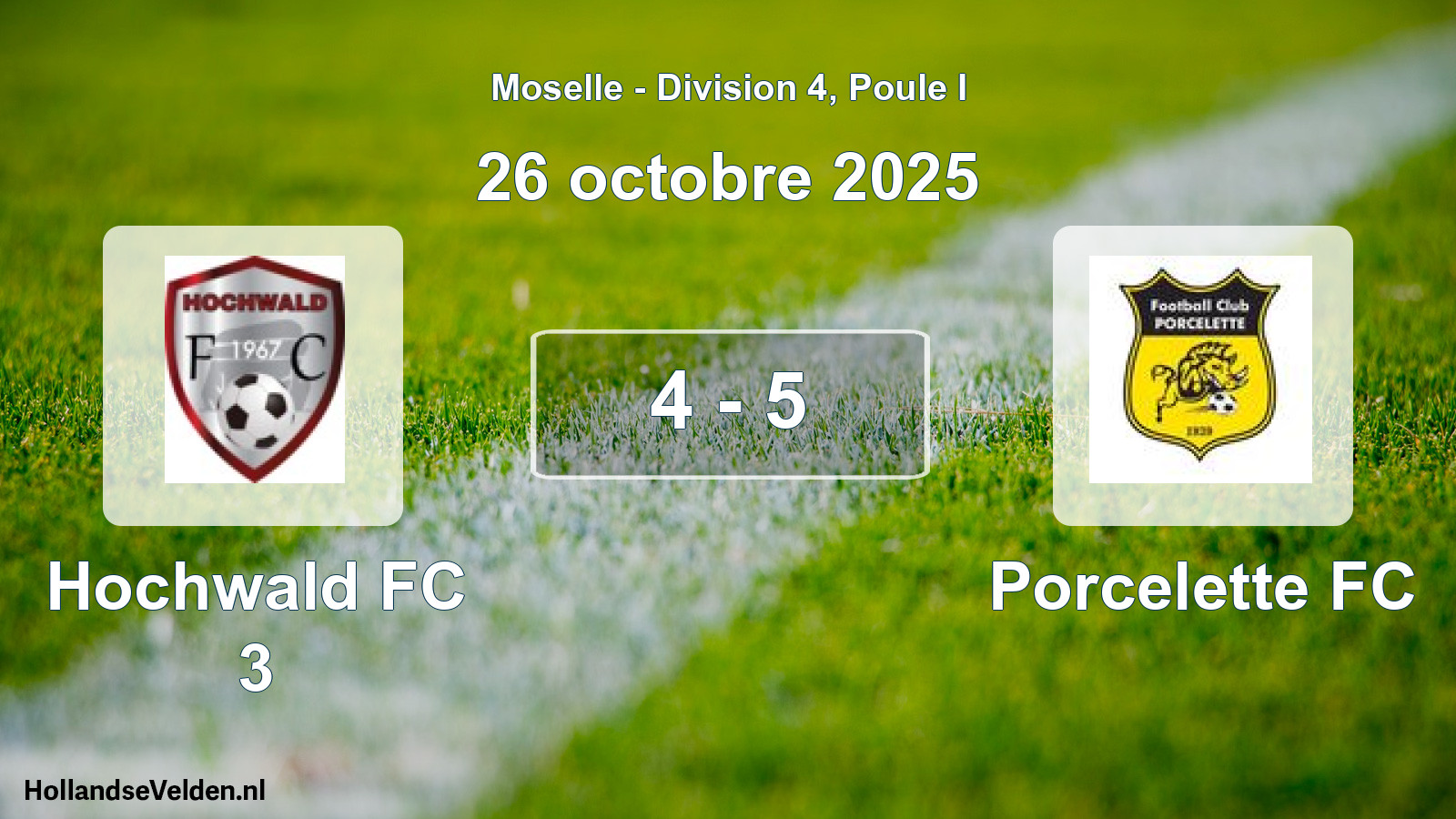 Match joué: Hochwald FC 3 - Porcelette FC 4 - 5 (26 octobre 2025)