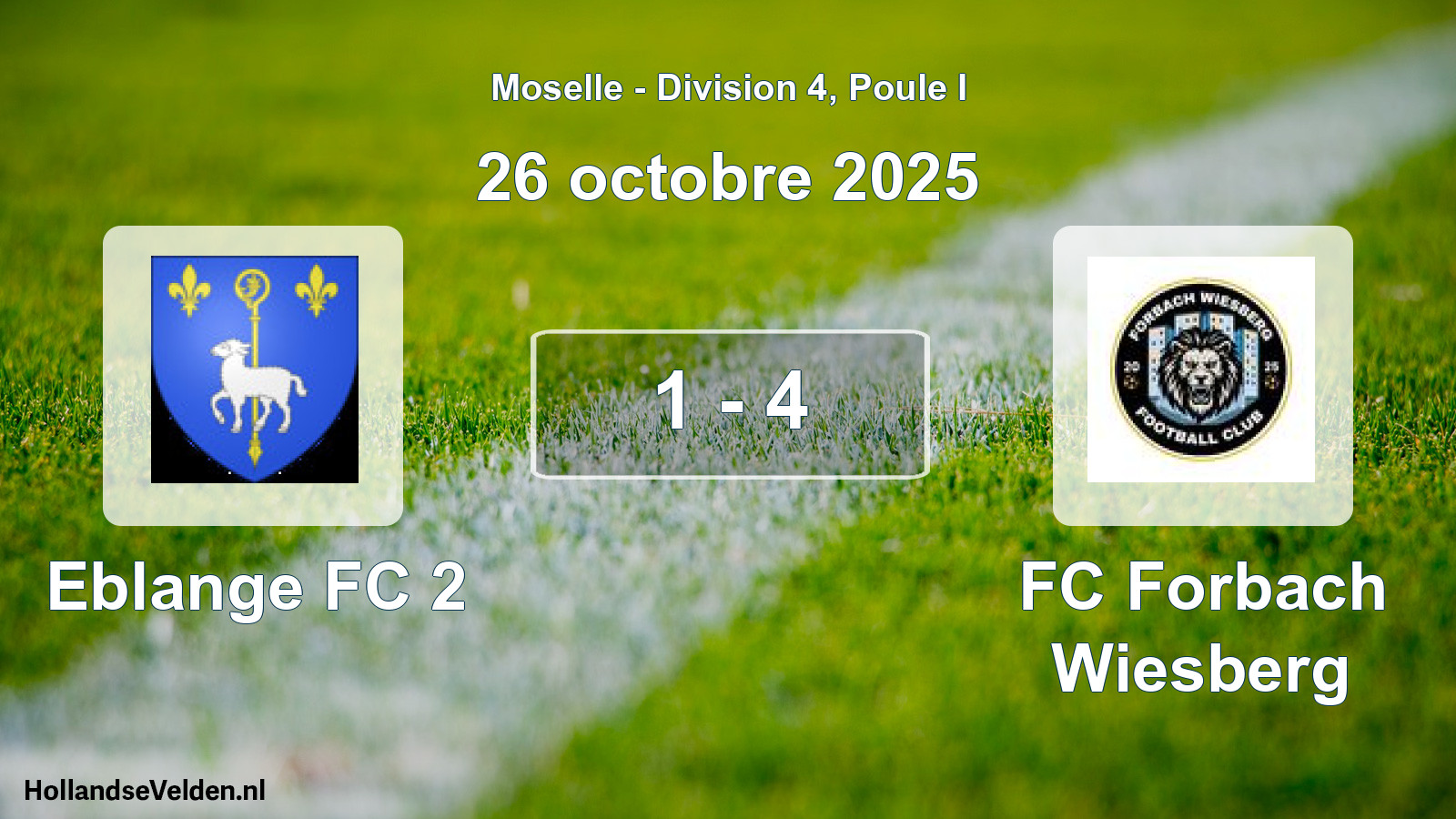 Match joué: Eblange FC 2 - FC Forbach Wiesberg 1 - 4 (26 octobre 2025)