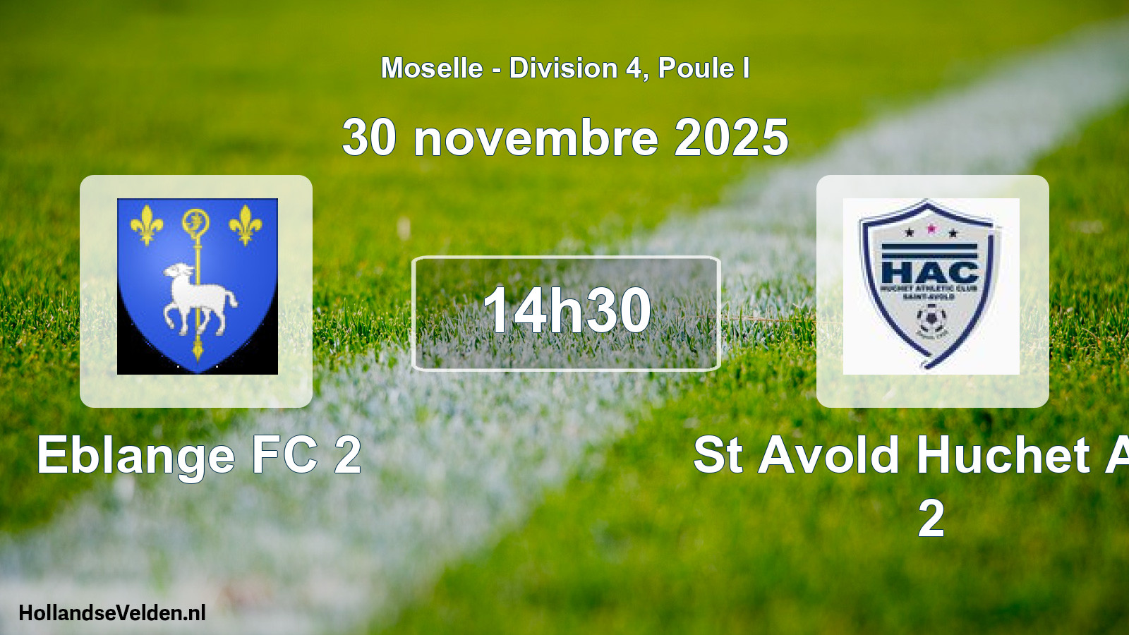 Scheduled Match: Eblange FC 2 - St Avold Huchet Ac 2 (30 November 2025)