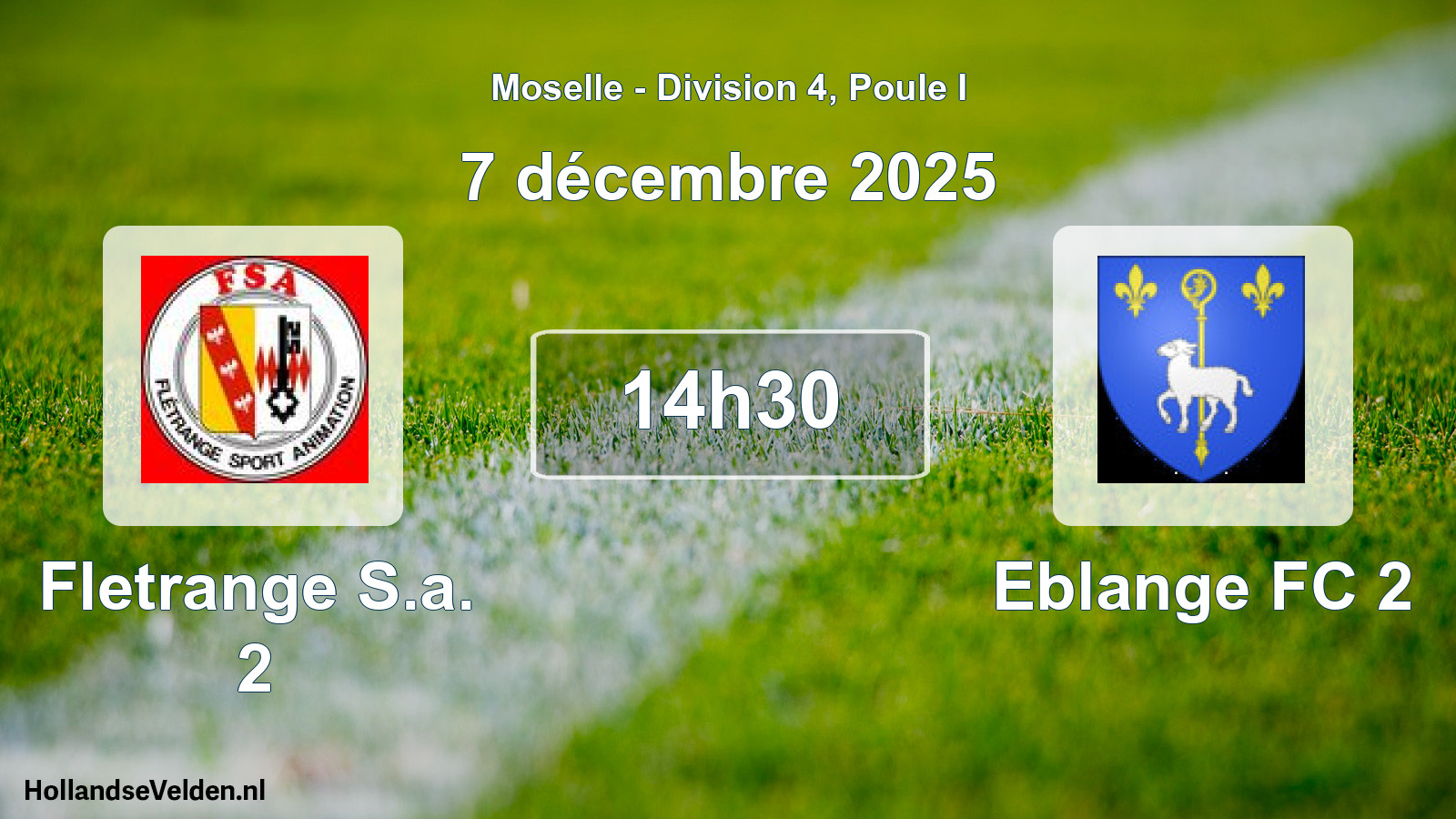 Match programmé: Fletrange S.a. 2 - Eblange FC 2 (7 décembre 2025)