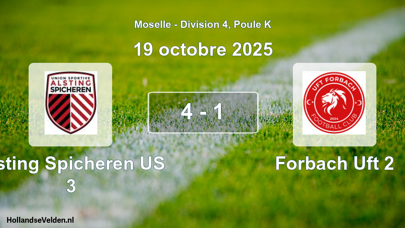 Match joué: Alsting Spicheren US 3 - Forbach Uft 2 4 - 1 (19 octobre 2025)
