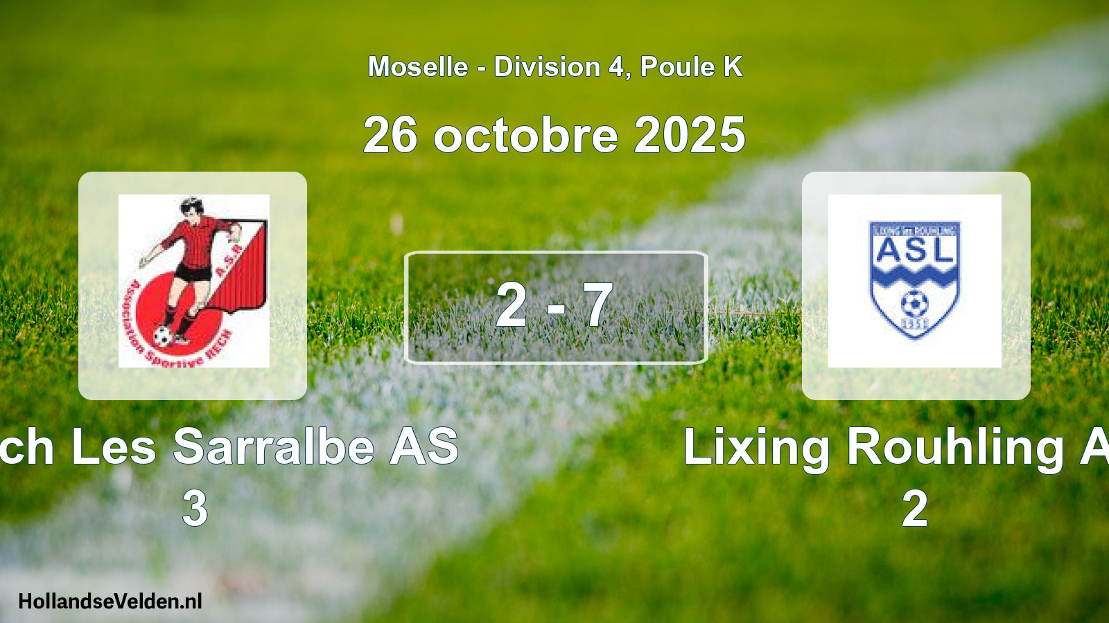 Match joué: Rech Les Sarralbe AS 3 - Lixing Rouhling AS 2 2 - 7 (26 octobre 2025)