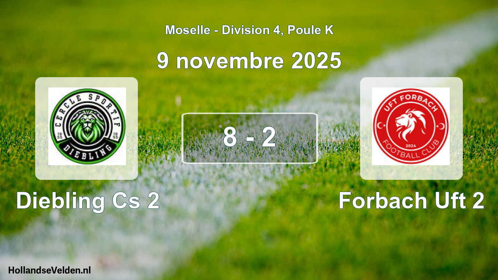 Total number of matches played: Diebling Cs 2 - Forbach Uft 2 8 - 2 (9 November 2025)