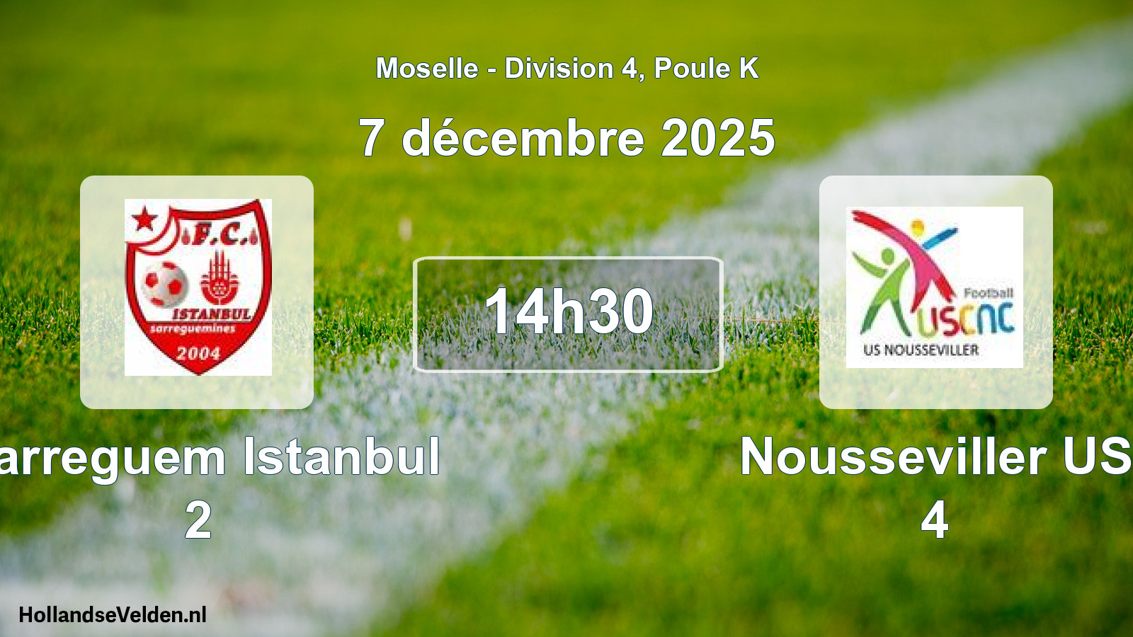 Match programmé: Sarreguem Istanbul 2 - Nousseviller US 4 (7 décembre 2025)