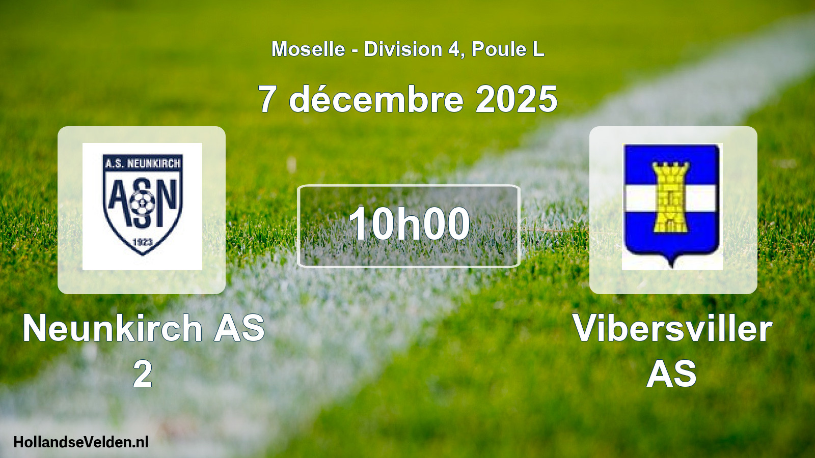 Match programmé: Neunkirch AS 2 - Vibersviller AS (7 décembre 2025)