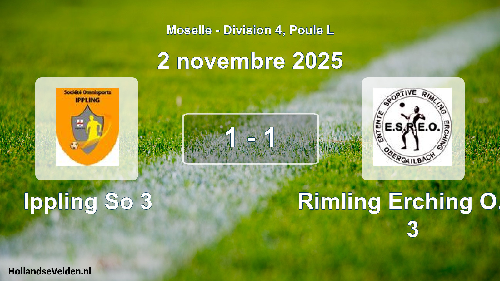 Match joué: Ippling So 3 - Rimling Erching O.es 3 1 - 1 (2 novembre 2025)