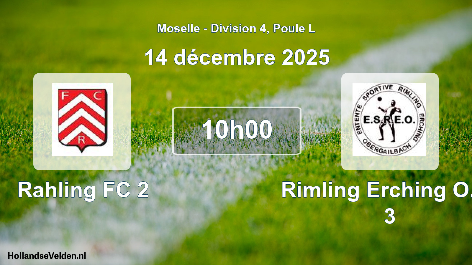 Match programmé: Rahling FC 2 - Rimling Erching O.es 3 (14 décembre 2025)