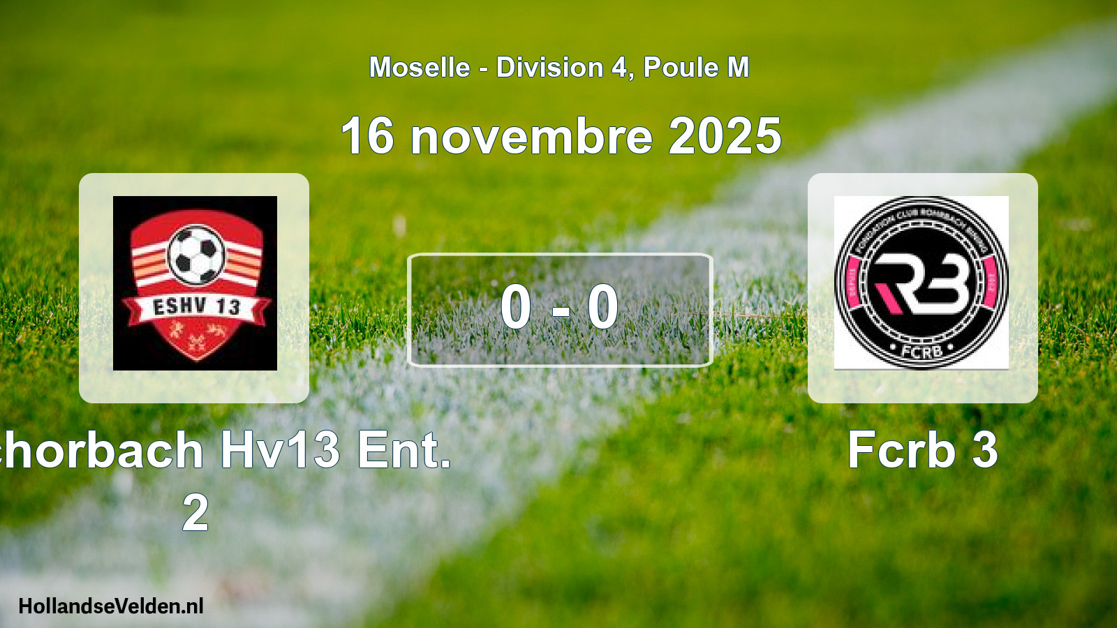 Match joué: Schorbach Hv13 Ent. 2 - Fcrb 3 0 - 0 (16 novembre 2025)