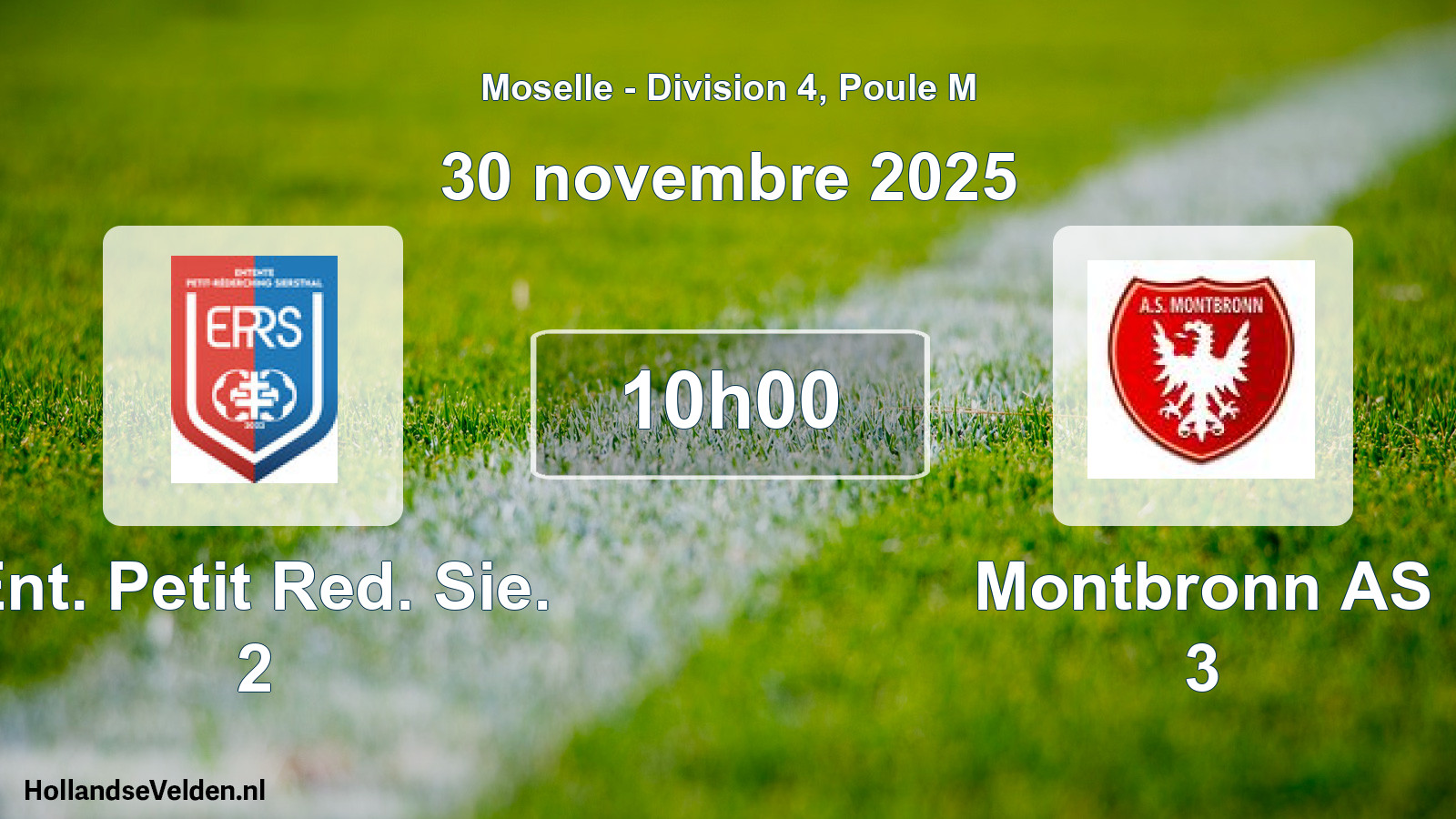 Geplande wedstrijd: Ent. Petit Red. Sie. 2 - Montbronn AS 3 (30 november 2025)