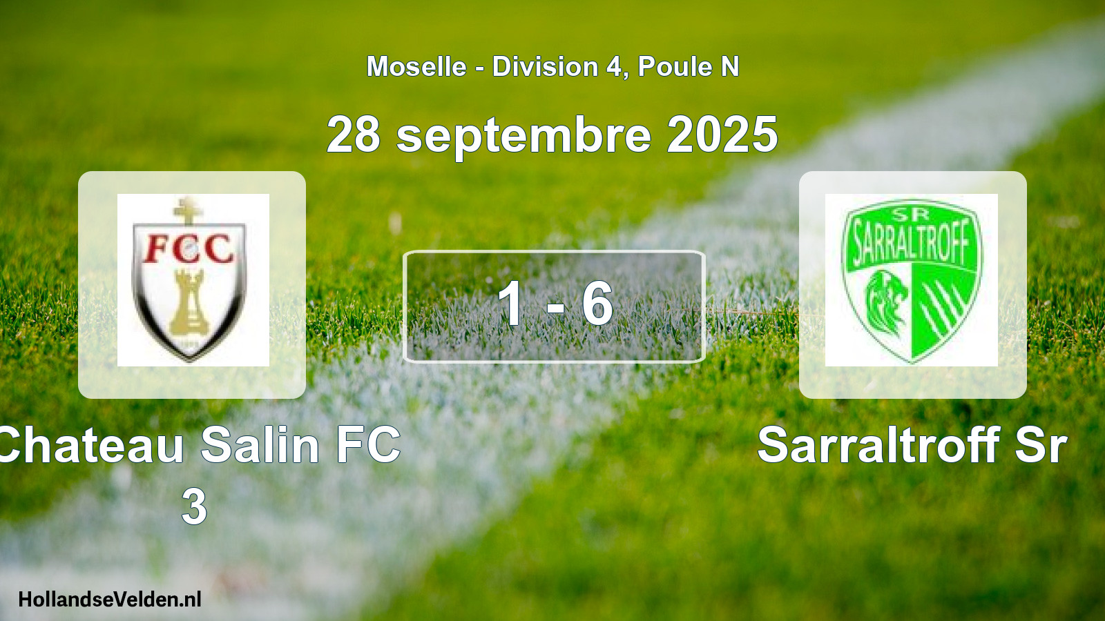 Total number of matches played: Chateau Salin FC 3 - Sarraltroff Sr 1 - 6 (28 September 2025)