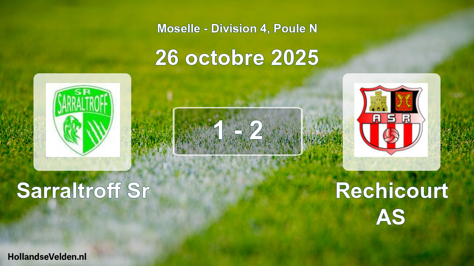 Match joué: Sarraltroff Sr - Rechicourt AS 1 - 2 (26 octobre 2025)