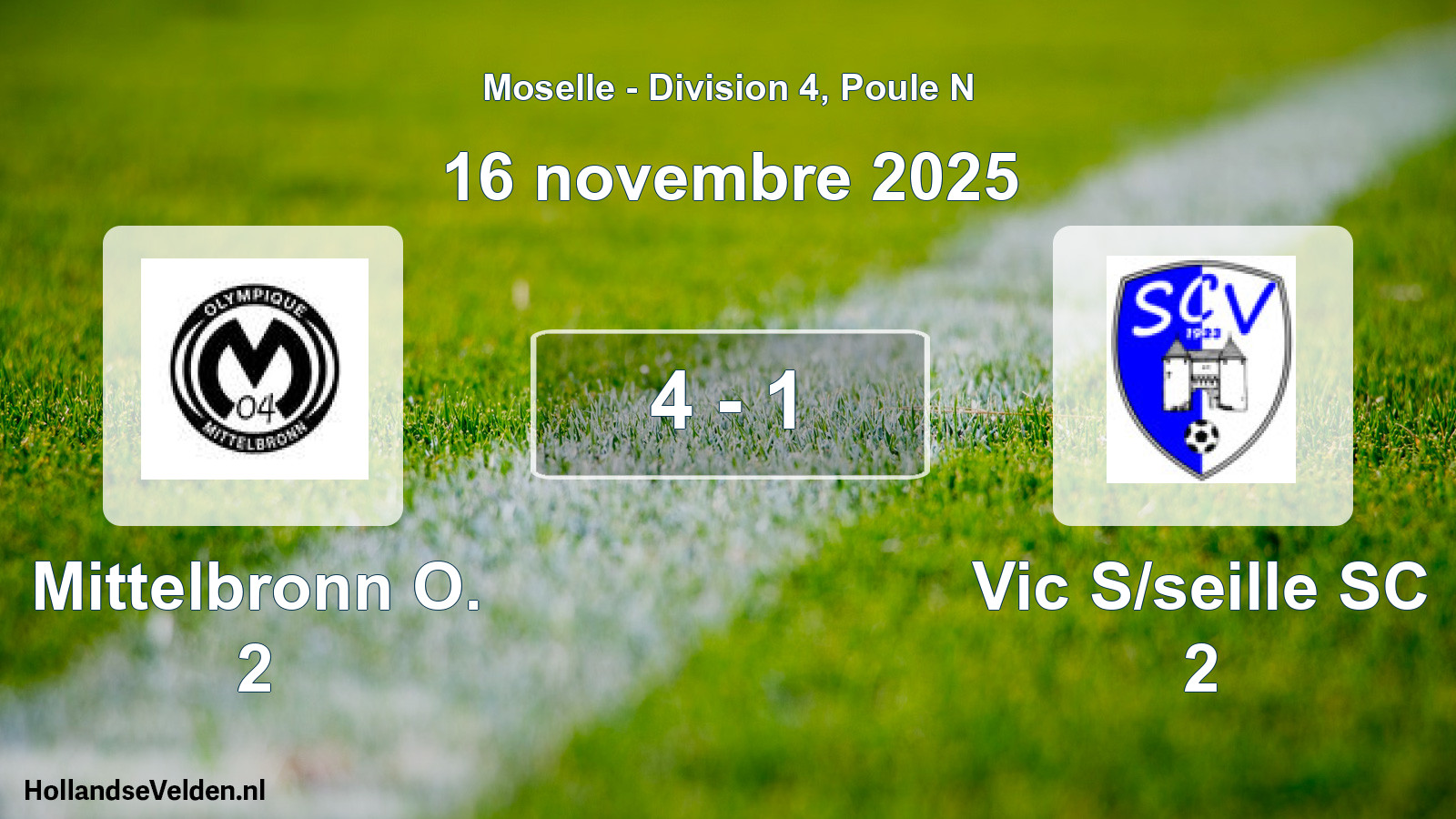 Total number of matches played: Mittelbronn O. 2 - Vic S/seille SC 2 4 - 1 (16 November 2025)