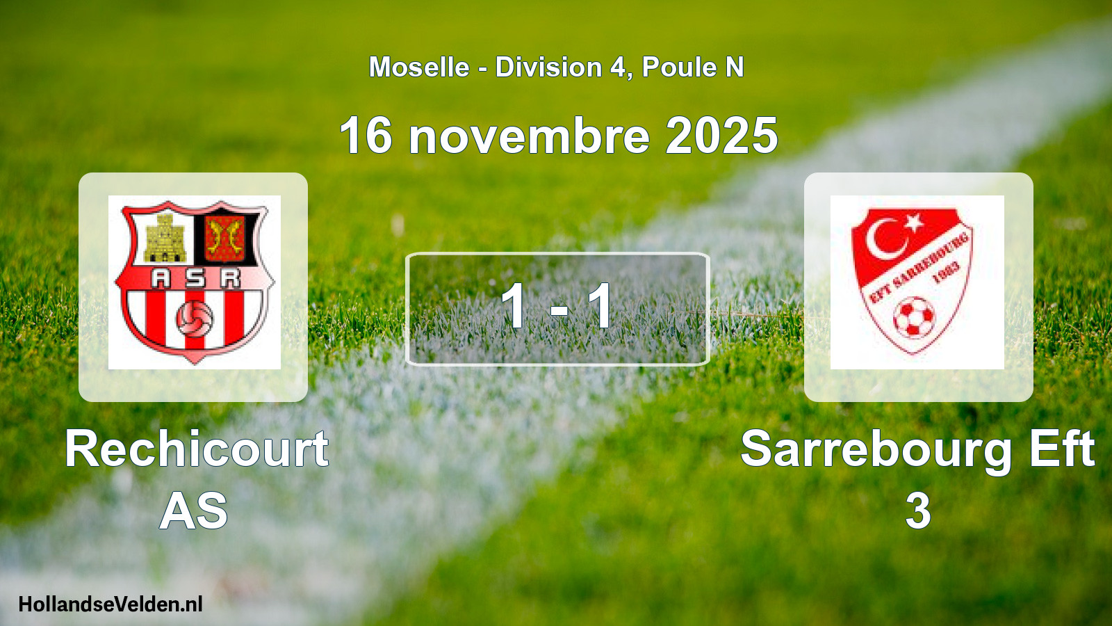 Match joué: Rechicourt AS - Sarrebourg Eft 3 1 - 1 (16 novembre 2025)