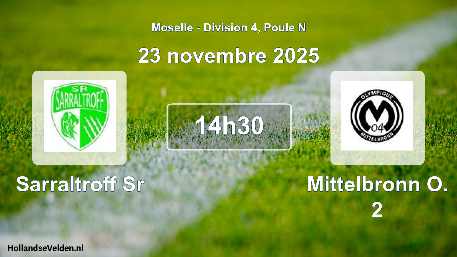Scheduled Match: Sarraltroff Sr - Mittelbronn O. 2 (23 November 2025)