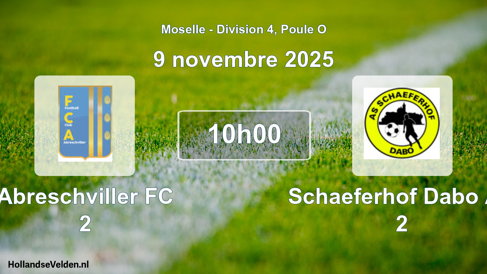 Scheduled Match: Abreschviller FC 2 - Schaeferhof Dabo AS 2 (9 November 2025)