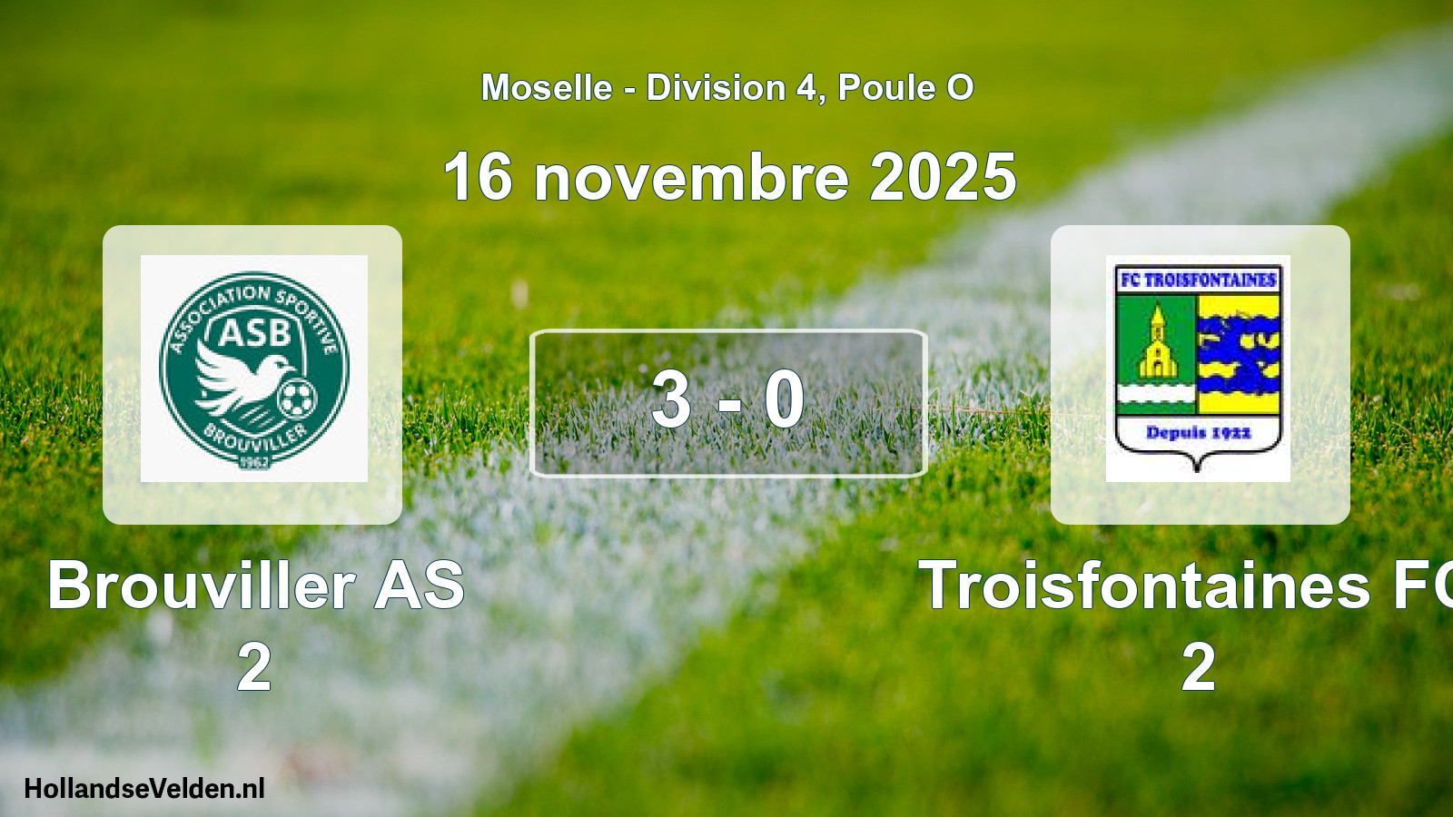 Match joué: Brouviller AS 2 - Troisfontaines FC 2 3 - 0 (16 novembre 2025)