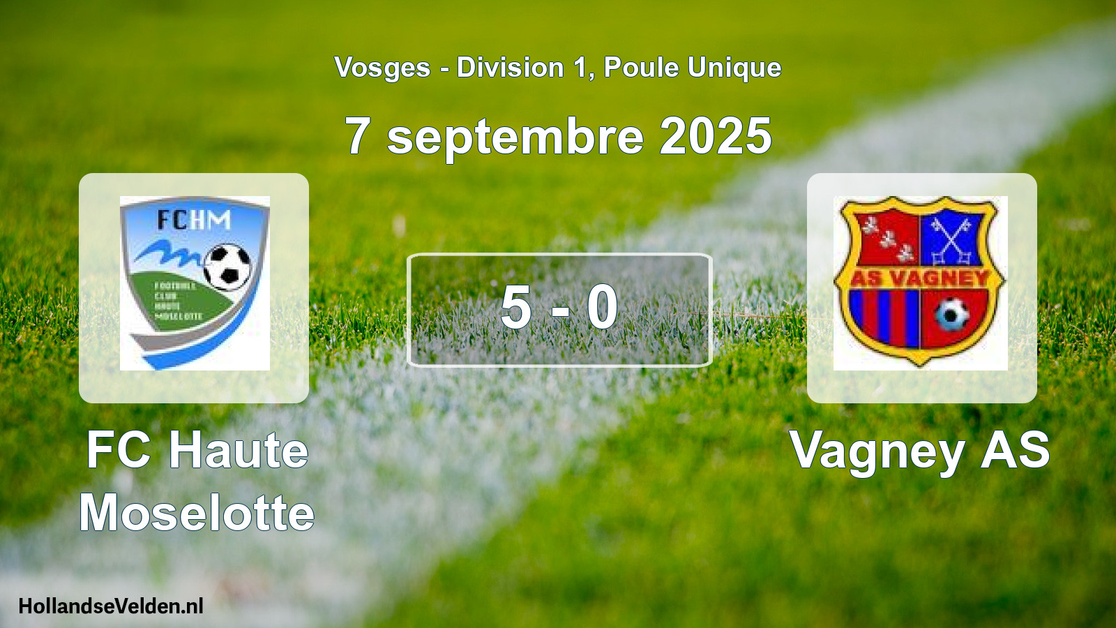 Total number of matches played: FC Haute Moselotte - Vagney AS 5 - 0 (7 September 2025)