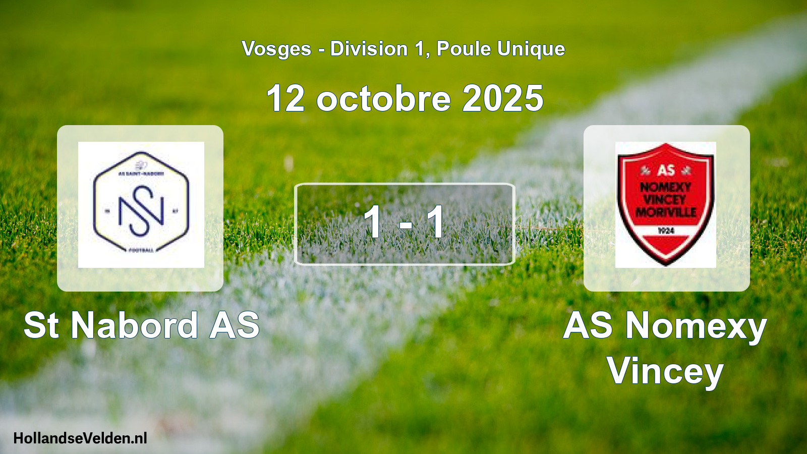 Total number of matches played: St Nabord AS - AS Nomexy Vincey 1 - 1 (12 October 2025)