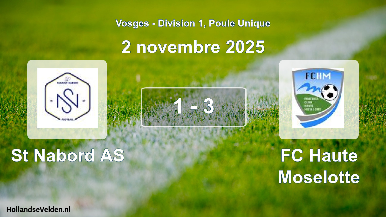 Total number of matches played: St Nabord AS - FC Haute Moselotte 1 - 3 (2 November 2025)