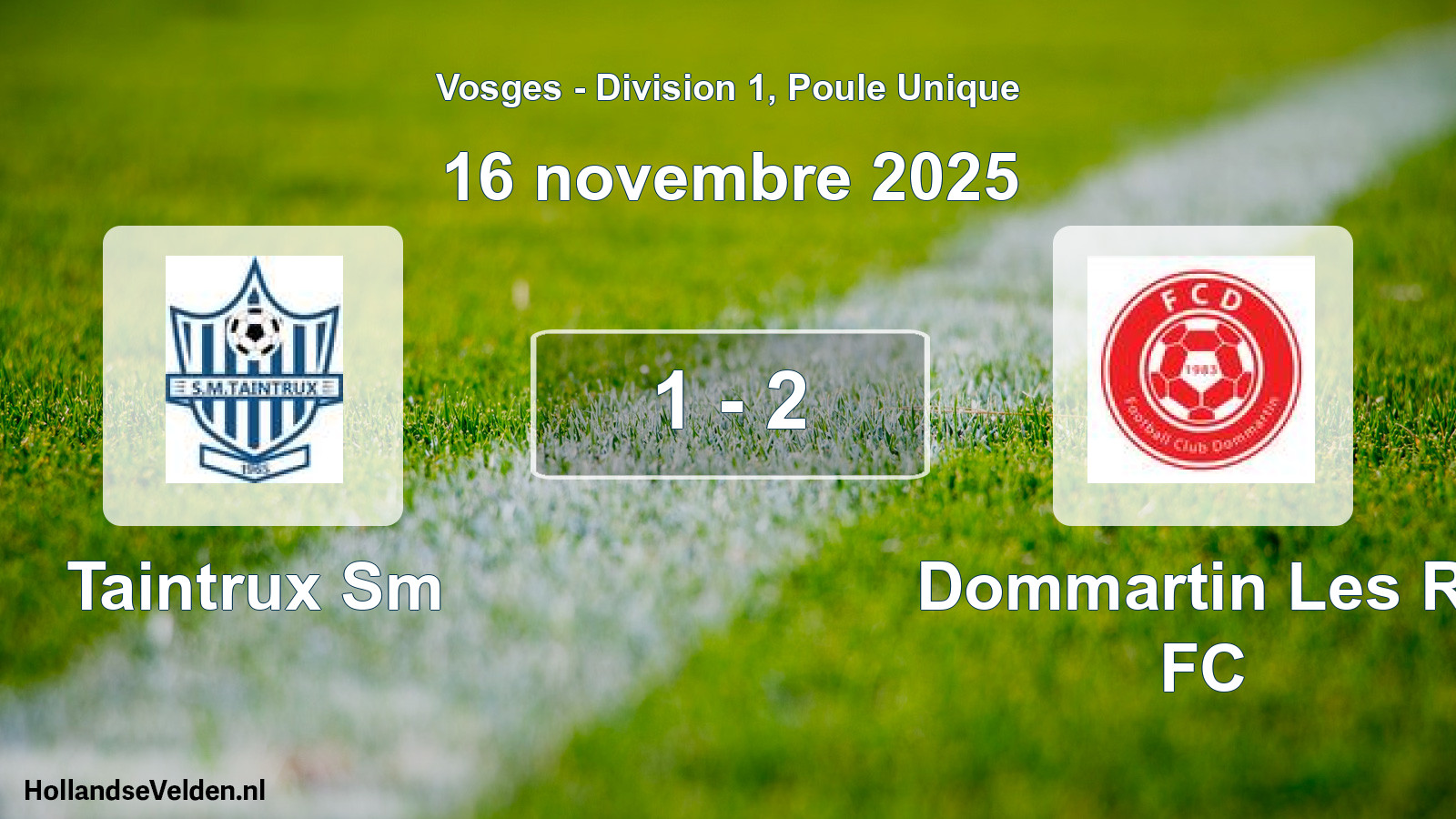 Match joué: Taintrux Sm - Dommartin Les Rt FC 1 - 2 (16 novembre 2025)