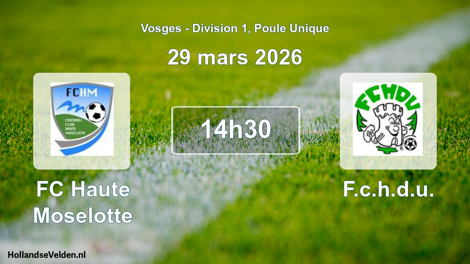 Scheduled Match: FC Haute Moselotte - F.c.h.d.u. (29 March 2026)