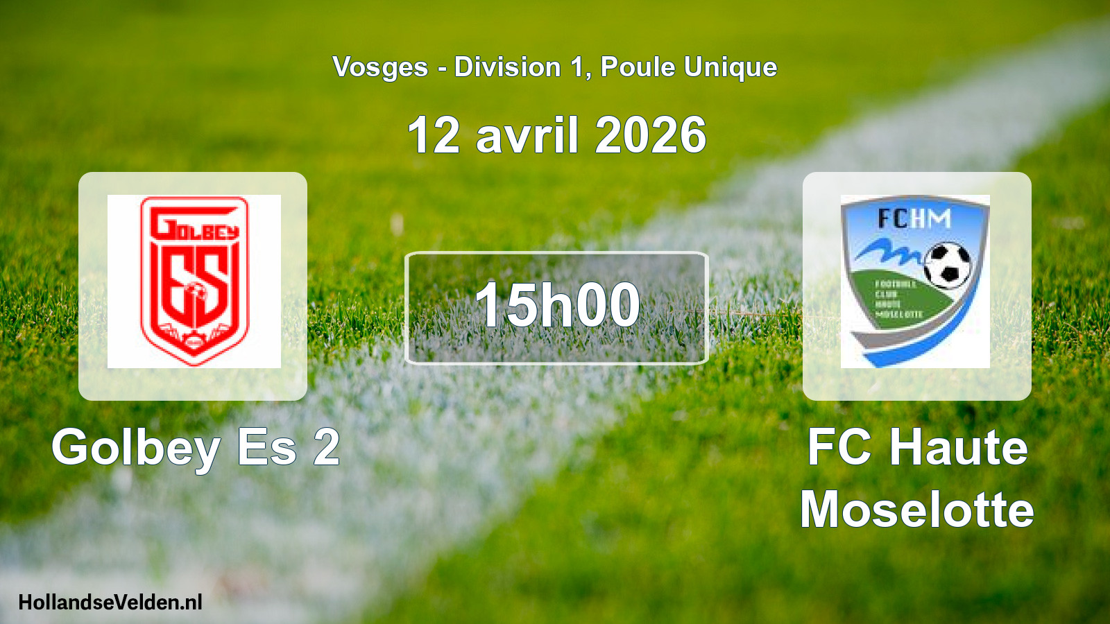 Scheduled Match: Golbey Es 2 - FC Haute Moselotte (12 April 2026)