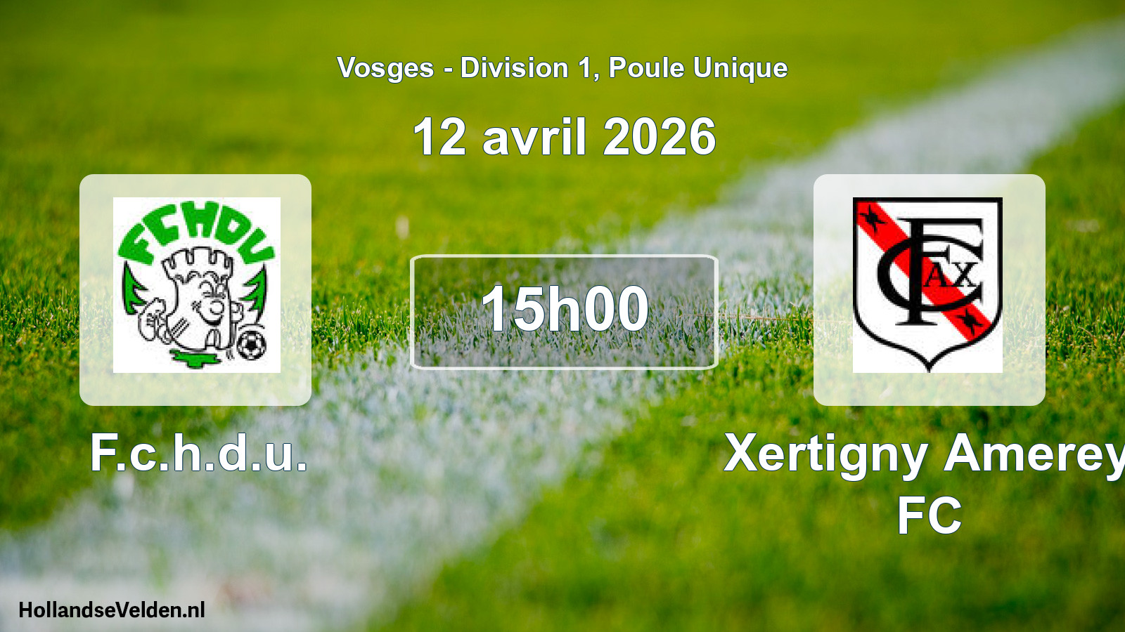 Scheduled Match: F.c.h.d.u. - Xertigny Amerey FC (12 April 2026)