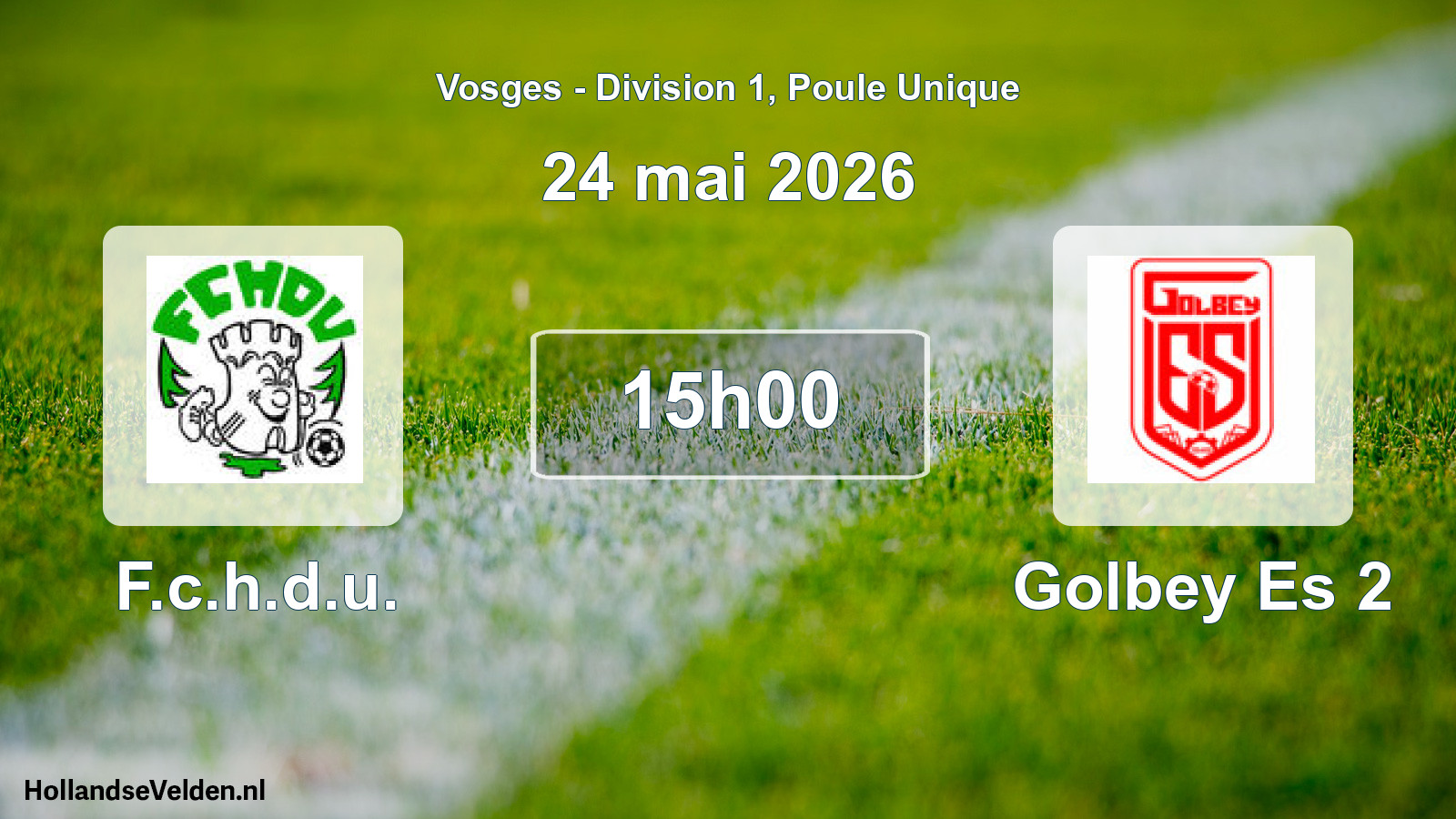 Match programmé: F.c.h.d.u. - Golbey Es 2 (24 mai 2026)