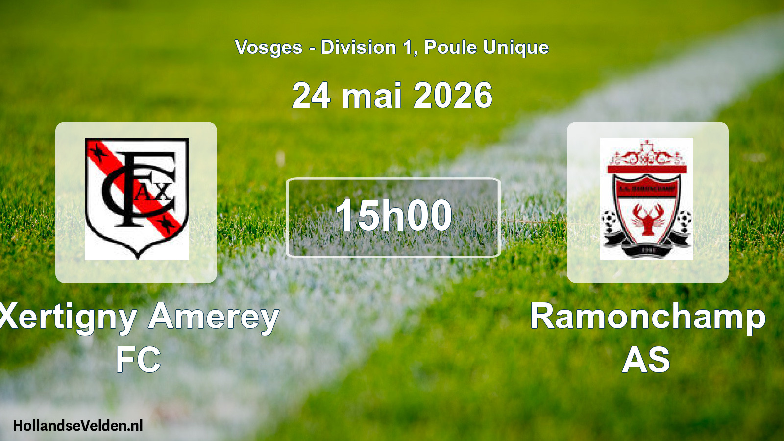 Geplande wedstrijd: Xertigny Amerey FC - Ramonchamp AS (24 mei 2026)
