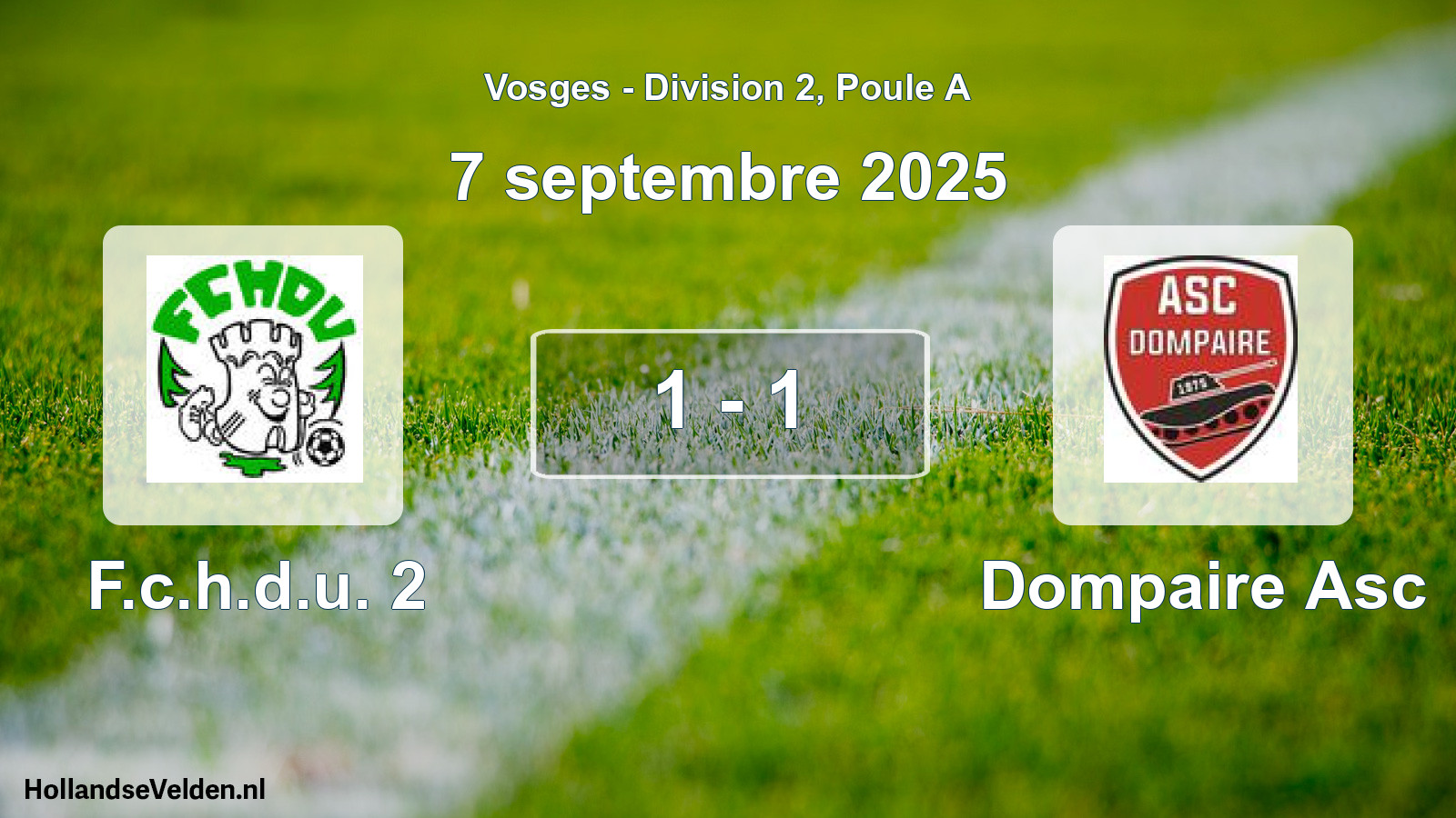 Match joué: F.c.h.d.u. 2 - Dompaire Asc 1 - 1 (7 septembre 2025)