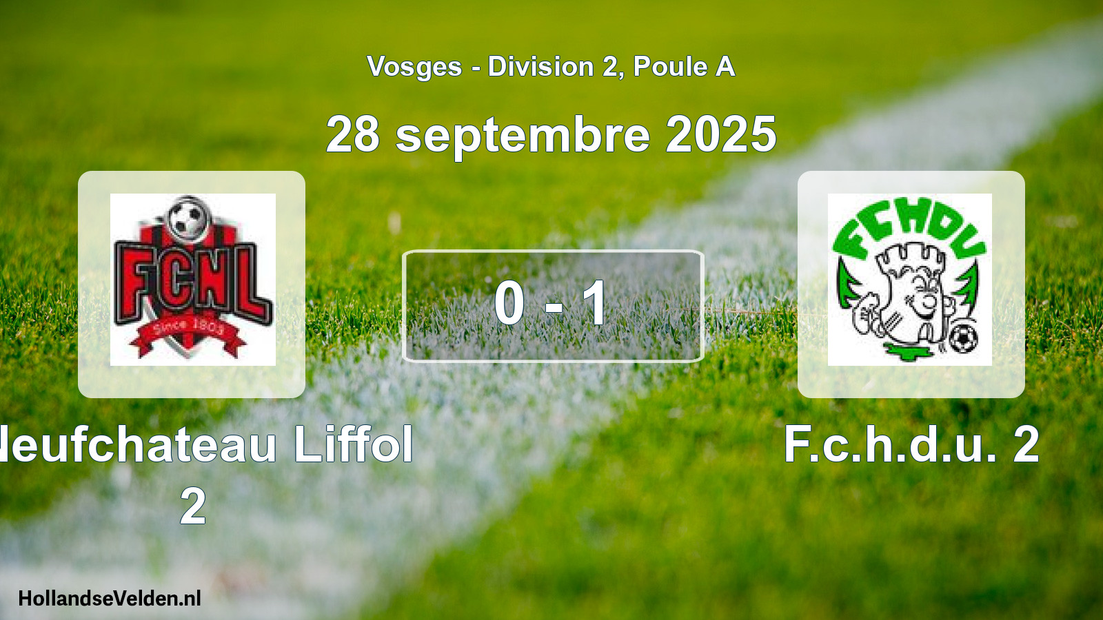 Match joué: Neufchateau Liffol 2 - F.c.h.d.u. 2 0 - 1 (28 septembre 2025)