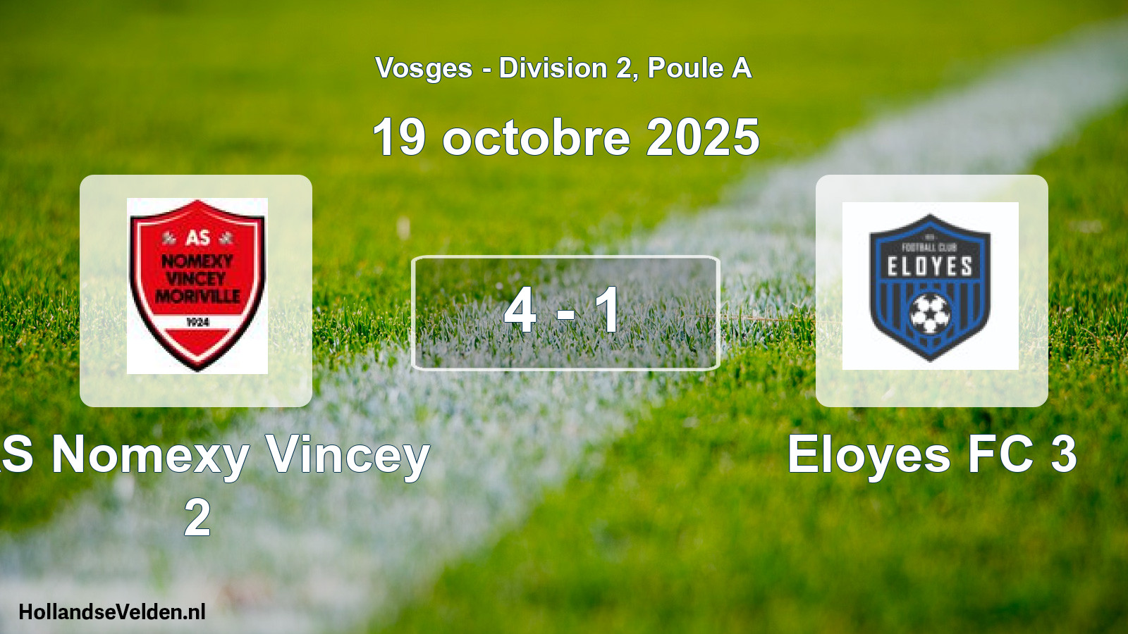 Total number of matches played: AS Nomexy Vincey 2 - Eloyes FC 3 4 - 1 (19 October 2025)