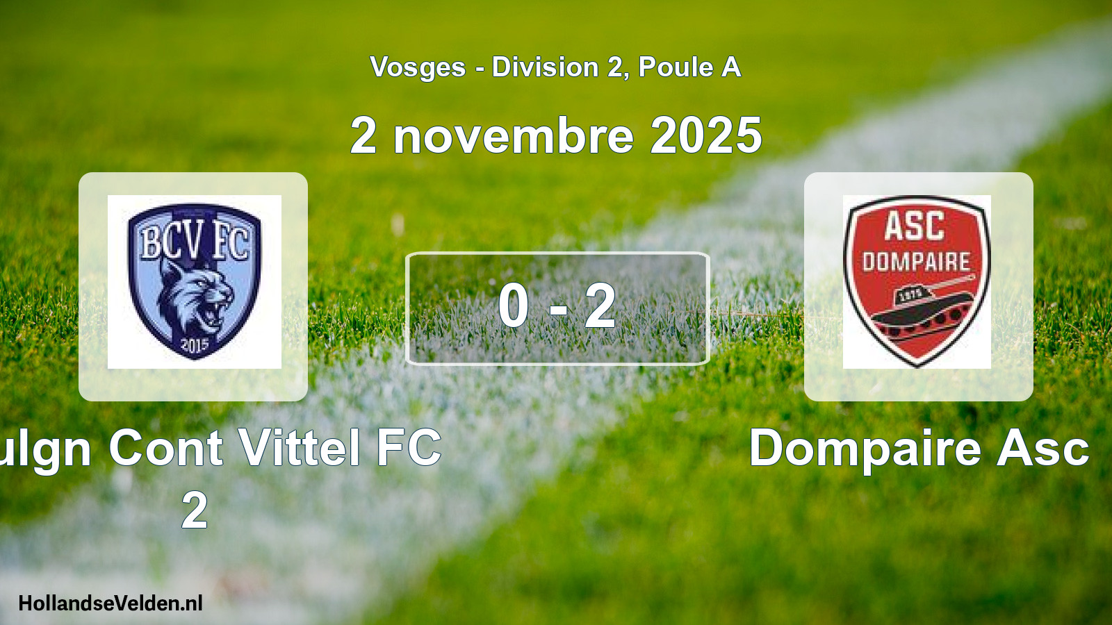 Match joué: Bulgn Cont Vittel FC 2 - Dompaire Asc 0 - 2 (2 novembre 2025)