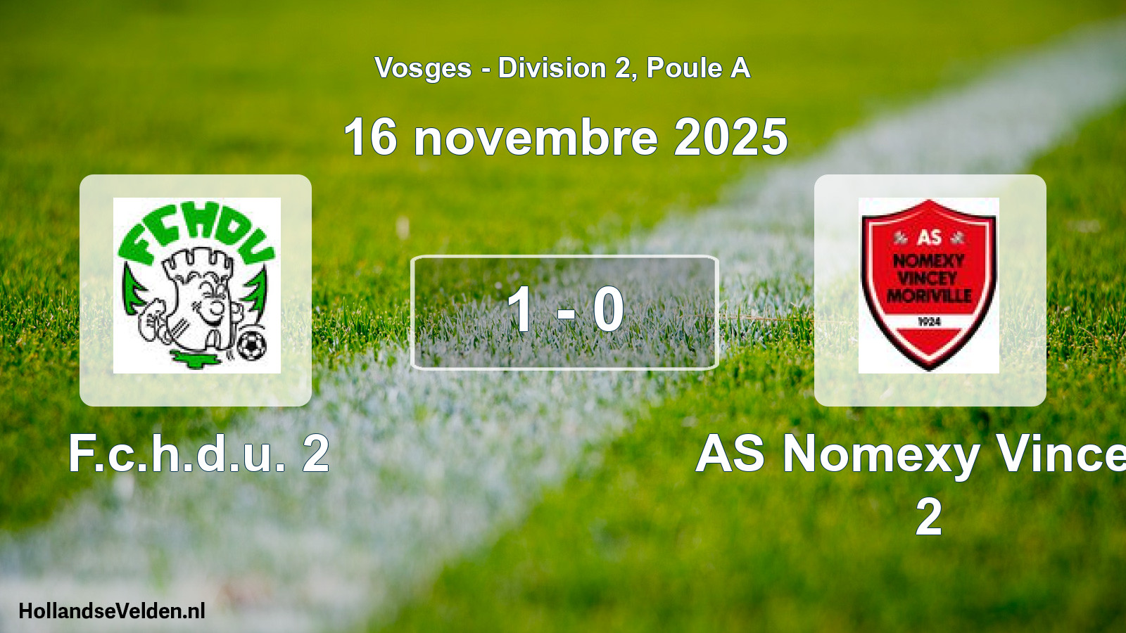 Match joué: F.c.h.d.u. 2 - AS Nomexy Vincey 2 1 - 0 (16 novembre 2025)