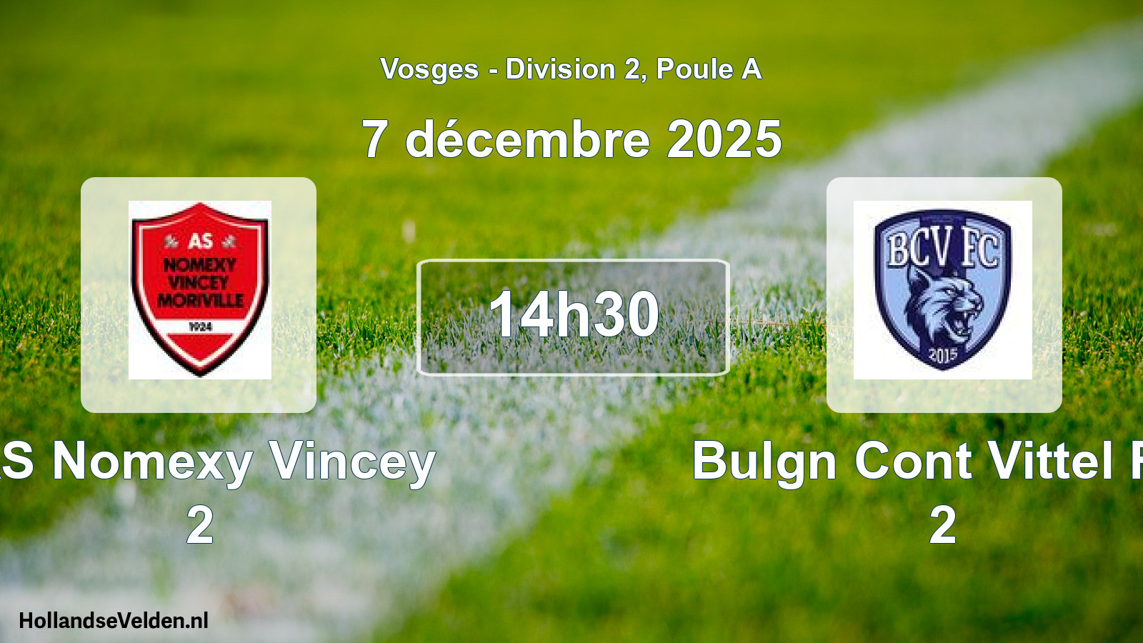 Match programmé: AS Nomexy Vincey 2 - Bulgn Cont Vittel FC 2 (7 décembre 2025)