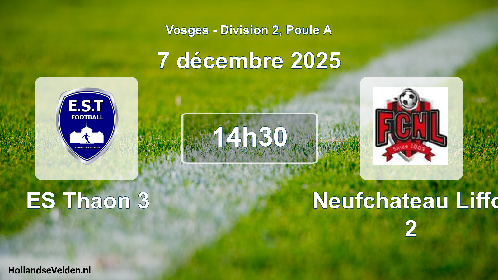 Match programmé: ES Thaon 3 - Neufchateau Liffol 2 (7 décembre 2025)