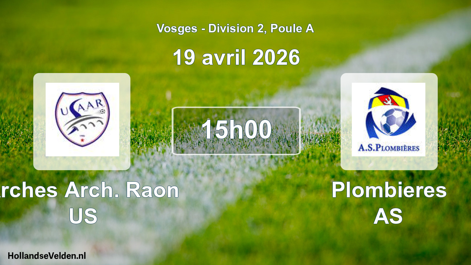 Scheduled Match: Arches Arch. Raon US - Plombieres AS (19 April 2026)