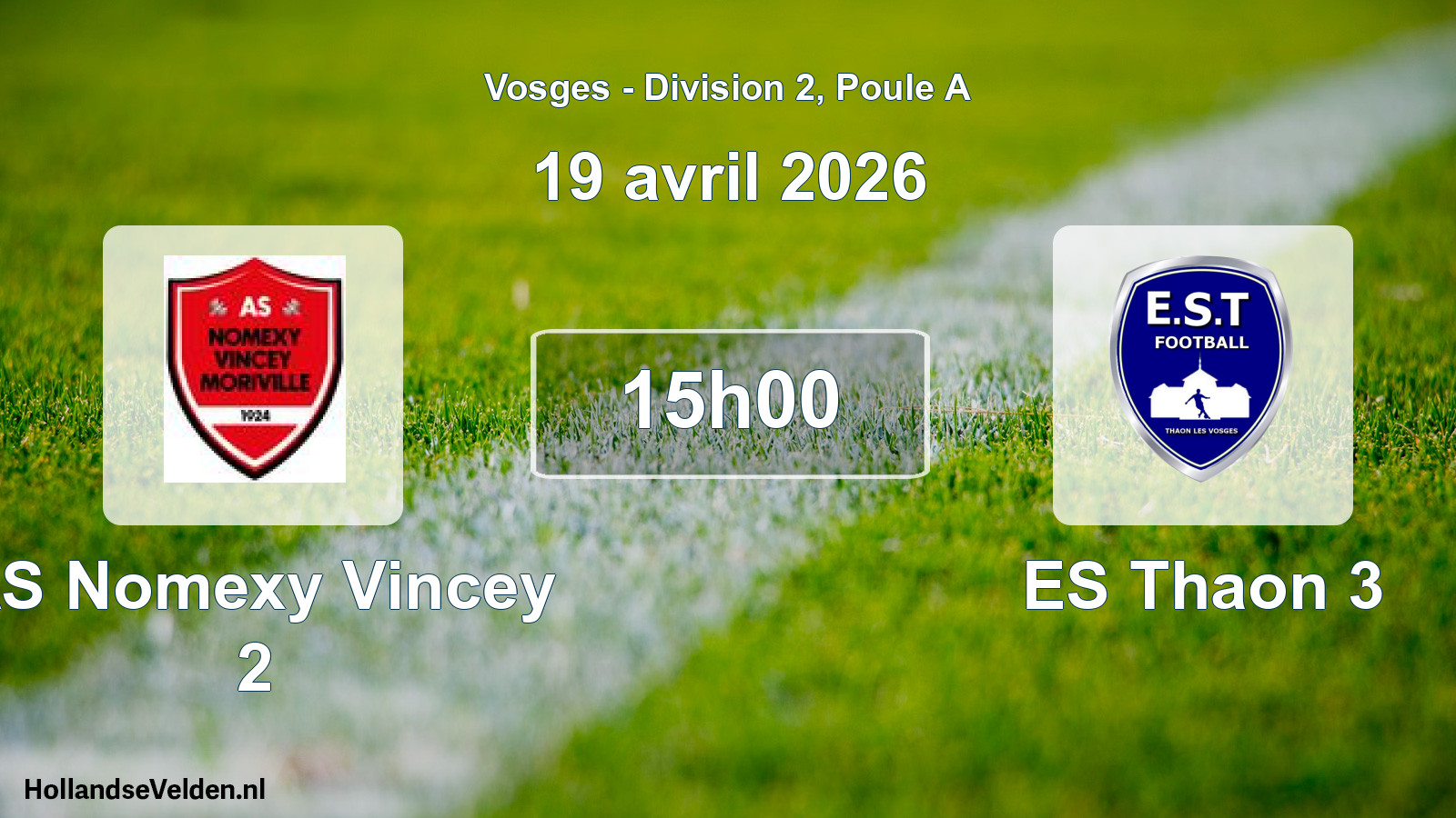 Scheduled Match: AS Nomexy Vincey 2 - ES Thaon 3 (19 April 2026)