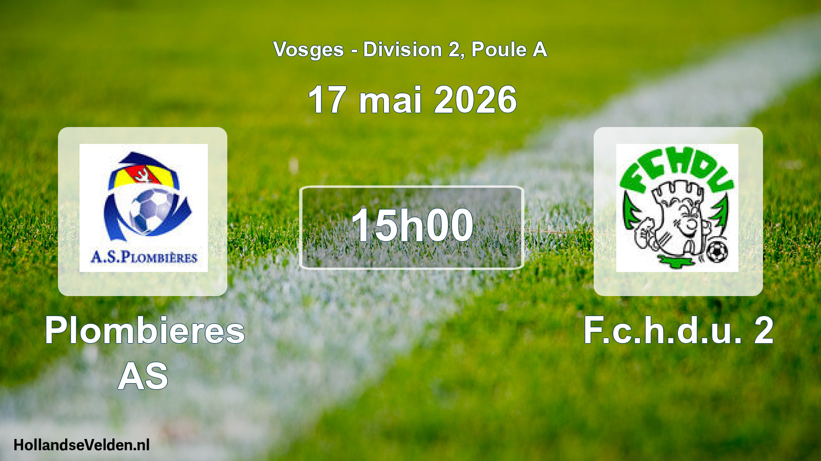 Match programmé: Plombieres AS - F.c.h.d.u. 2 (17 mai 2026)