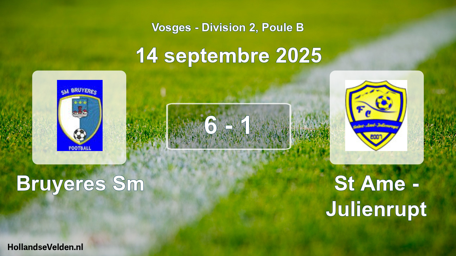 Gespeelde wedstrijd: Bruyeres Sm - St Ame - Julienrupt 6 - 1 (14 september 2025)