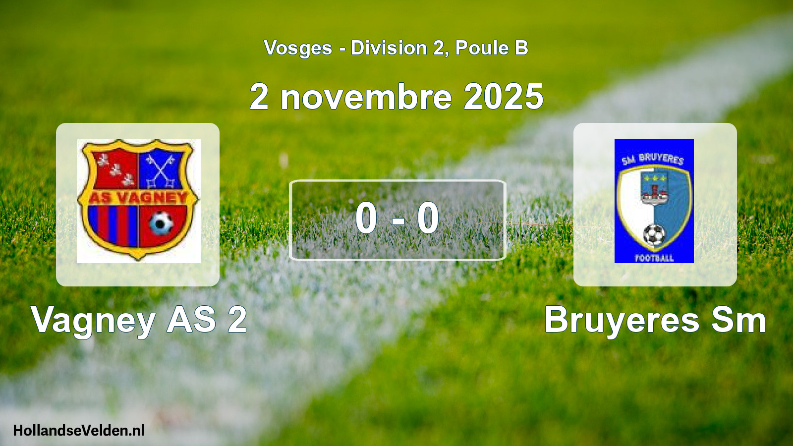 Match joué: Vagney AS 2 - Bruyeres Sm 0 - 0 (2 novembre 2025)