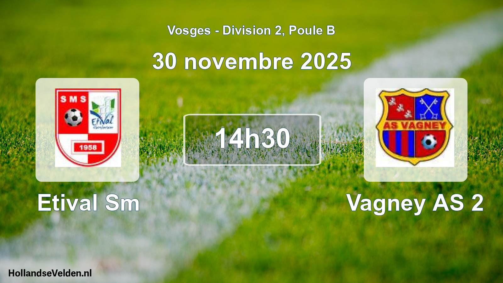 Scheduled Match: Etival Sm - Vagney AS 2 (30 November 2025)