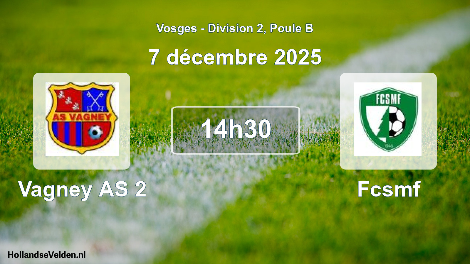 Match programmé: Vagney AS 2 - Fcsmf (7 décembre 2025)