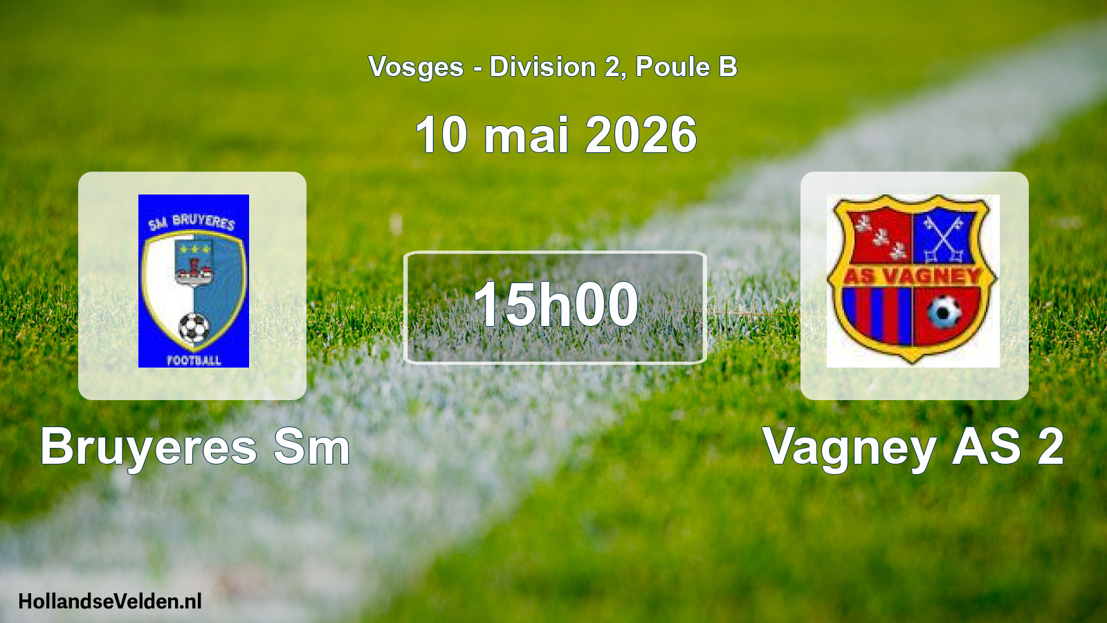 Scheduled Match: Bruyeres Sm - Vagney AS 2 (10 May 2026)