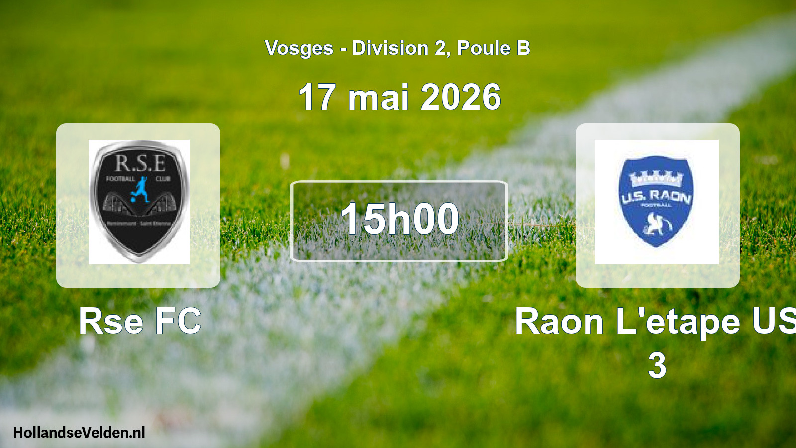 Scheduled Match: Rse FC - Raon L'etape US 3 (17 May 2026)