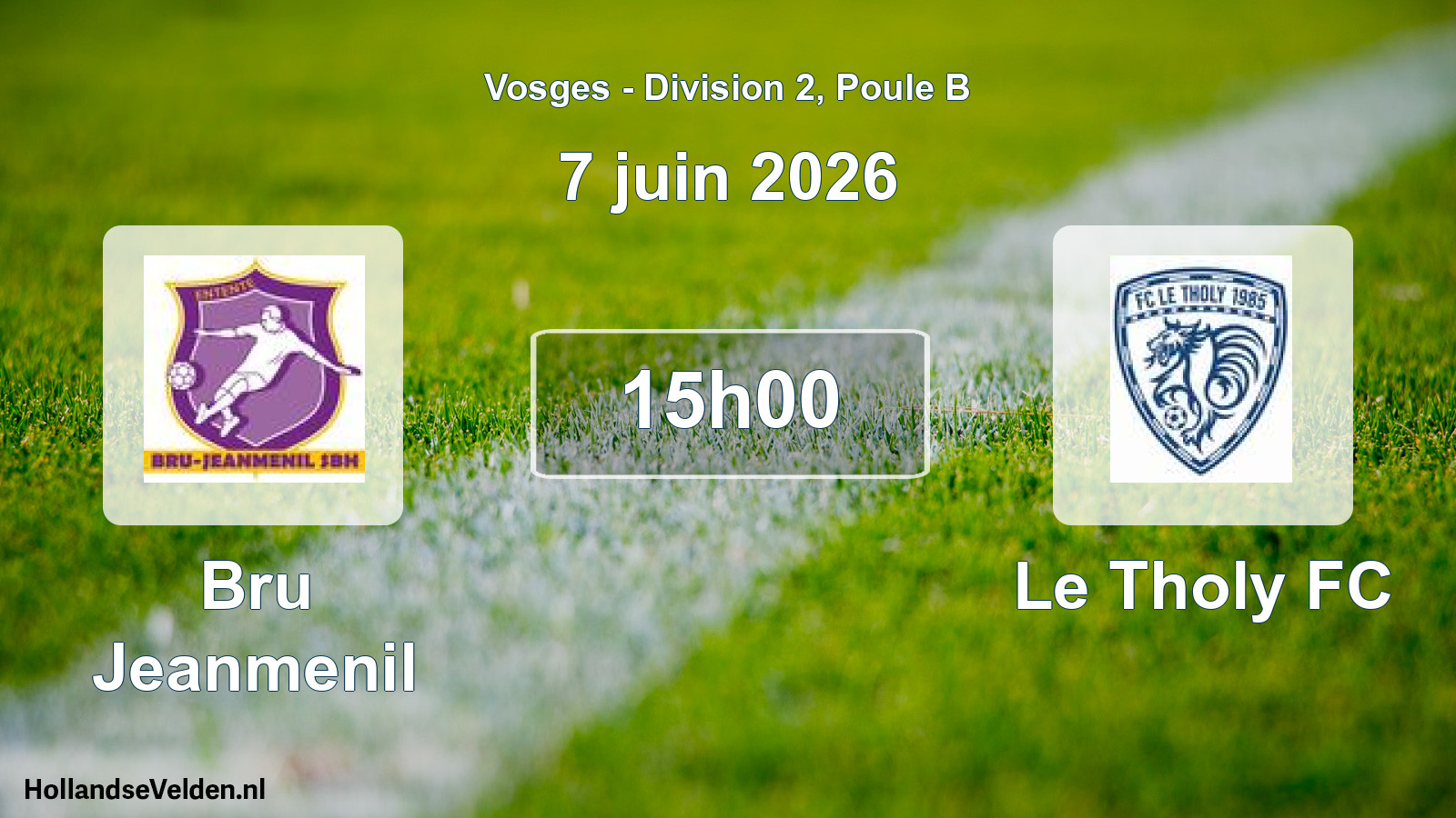 Scheduled Match: Bru Jeanmenil - Le Tholy FC (7 June 2026)