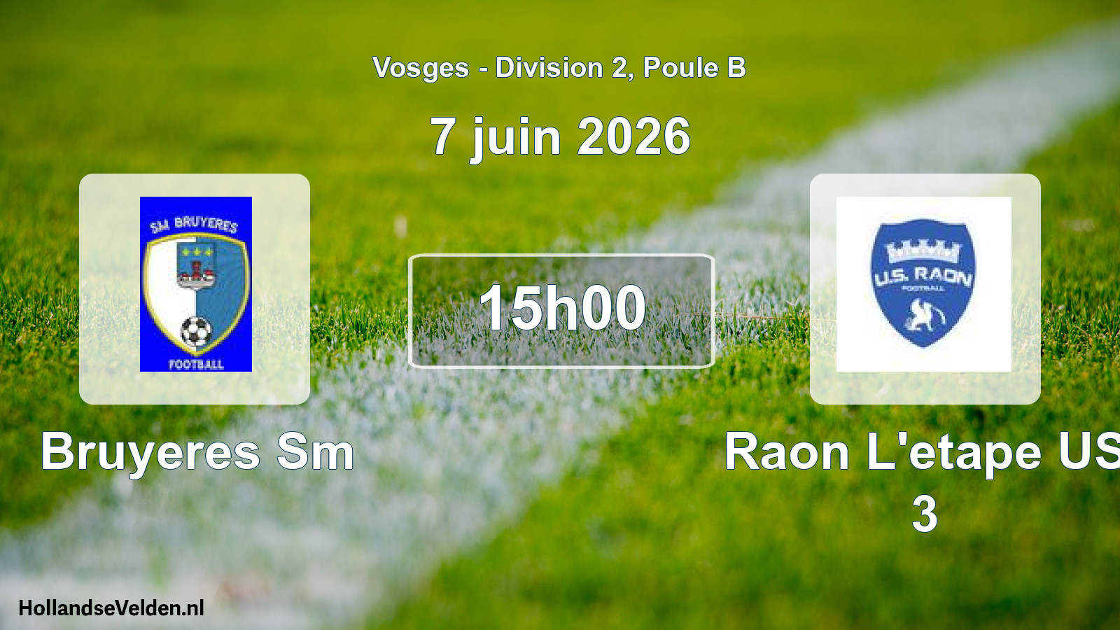 Match programmé: Bruyeres Sm - Raon L'etape US 3 (7 juin 2026)