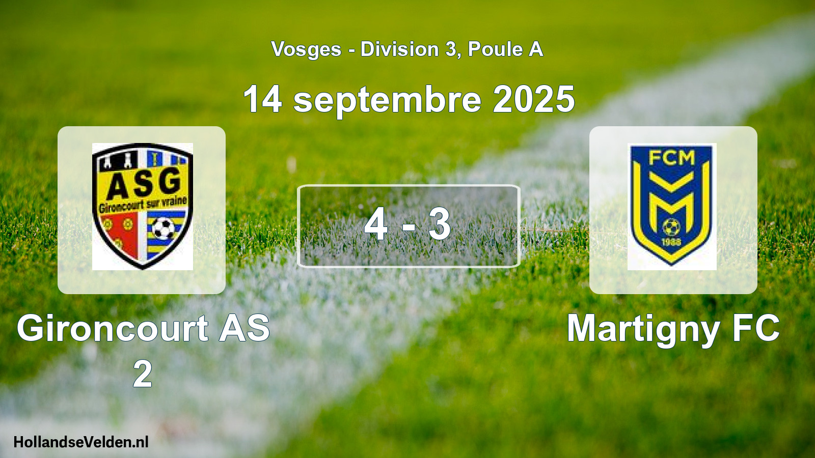 Total number of matches played: Gironcourt AS 2 - Martigny FC 4 - 3 (14 September 2025)