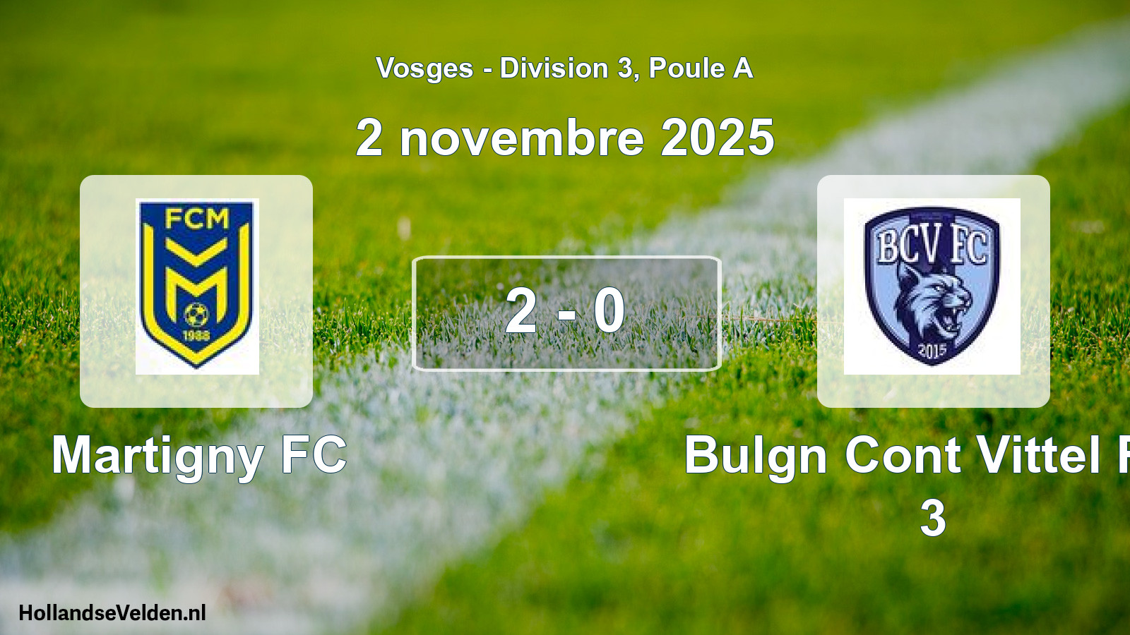Match joué: Martigny FC - Bulgn Cont Vittel FC 3 2 - 0 (2 novembre 2025)